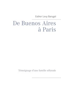 De Buenos Aires à Paris - Esther Lévy Barugel - ebook