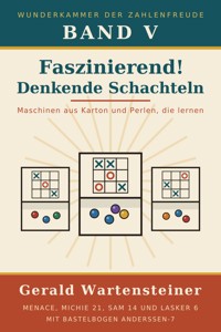 Faszinierend! Denkende Schachteln - Gerald Arnold Wartensteiner - ebook