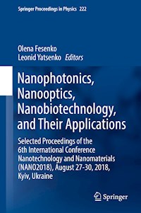 Nanophotonics, Nanooptics, Nanobiotechnology, and Their Applications -  - ebook
