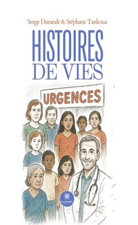 Histoires de vies - Serge et Stéphane Durande et Tankoua - ebook