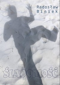 Śladomość - Radosław Biniek - książka