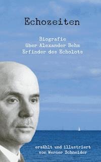 Echozeiten - Werner Schneider - ebook
