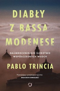 Diabły z Bassa Modenese. - Trincia Pablo - książka