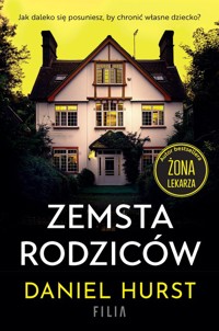 Zemsta rodziców - Hurst Daniel - ebook + audiobook + książka