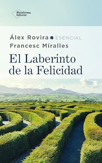 El laberinto de la felicidad - Alex Rovira - ebook