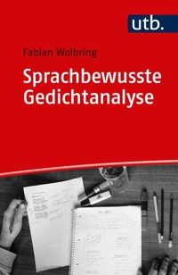 Sprachbewusste Gedichtanalyse - Fabian Wolbring - ebook