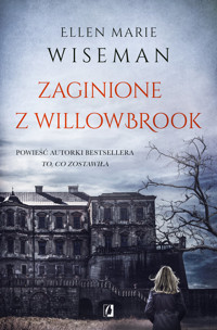 Zaginione z Willowbrook - Ellen Marie Wiseman - ebook + książka