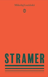 Stramer - Mikołaj Łoziński - ebook + audiobook + książka