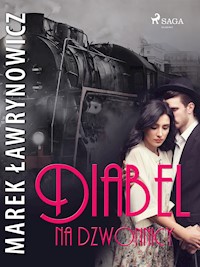 Diabeł na dzwonnicy - Marek Ławrynowicz - ebook + audiobook