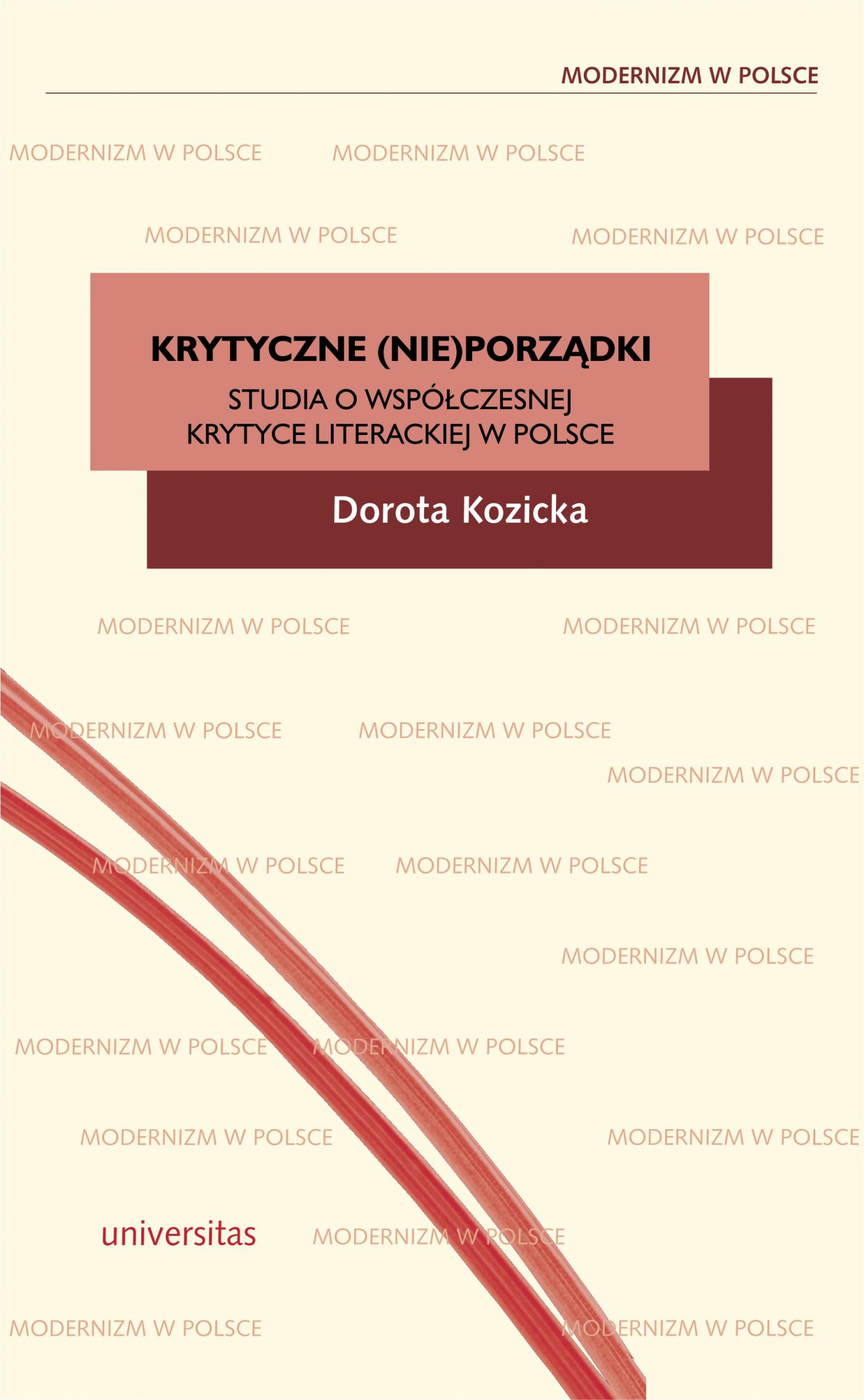 Okładka:Krytyczne (nie)porządki. Studia o współczesnej krytyce literackiej  w Polsce 