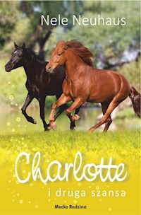 Charlotte i druga szansa - Nele Neuhaus - ebook + książka