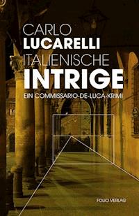 Italienische Intrige - Carlo Lucarelli - ebook