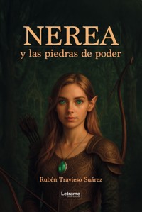 Nerea y las piedras de poder - Rubén Travieso Suárez - ebook