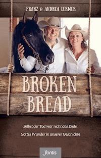 Broken Bread - Franz Lermer - ebook