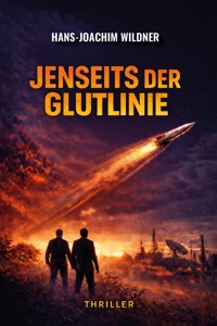 Jenseits der Glutlinie - Hans-Joachim Wildner - ebook
