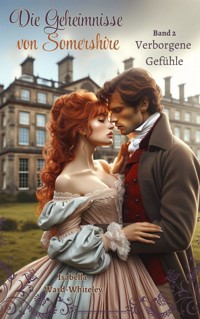 Verborgene Gefühle - Isabella Ward-Whiteley - ebook