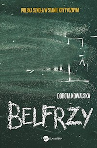 Belfrzy - Dorota Kowalska - ebook + książka