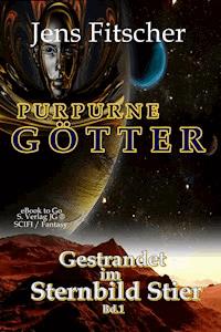 P U R P U R N E  G Ö T T E R (Bd.1) - Jens Fitscher - ebook