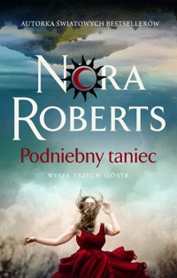 Podniebny taniec. Wyspa Trzech Sióstr. Tom 1 - Nora Roberts - książka
