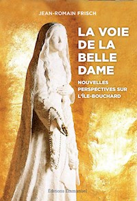La voie de la Belle Dame - Jean-Romain Frisch - ebook