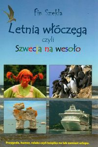 Letnia włóczęga czyli Szwecja na wesoło - Szekla Fin - książka