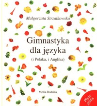 Gimnastyka dla języka - Małgorzata Strzałkowska - książka