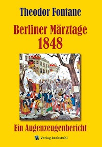 Berliner Märztage 1848 - Theodor Fontane - ebook