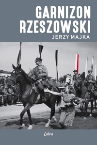 Garnizon Rzeszowski - Jerzy Majka - książka
