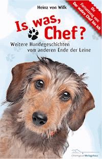 Is was, Chef? - Heinz von Wilk - ebook