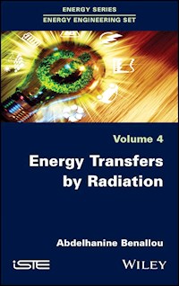 Energy Transfers by Radiation - Abdelhanine Benallou - ebook