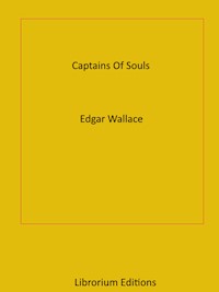 Captains Of Souls - Edgar Wallace - ebook