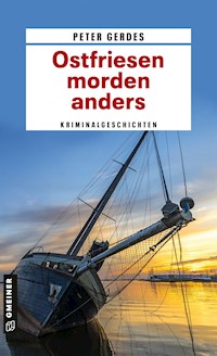 Ostfriesen morden anders - Peter Gerdes - ebook