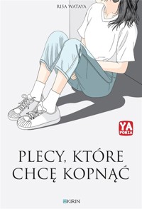 Plecy, które chcę kopnąć - Risa Wataya - ebook + książka