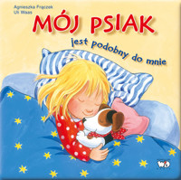 Mój psiak jest podobny do mnie - Agnieszka Frączek, Uli Waas - ebook
