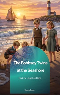 The Bobbsey Twins at the Seashore - Laura Lee Hope - ebook