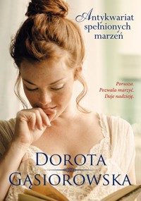 Antykwariat spełnionych marzeń - Gąsiorowska Dorota - książka