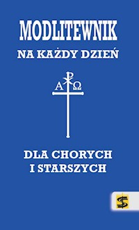Modlitewnik dla chorych i starszych - Kościelniak Janusz - książka