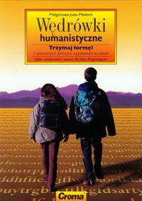Wędrówki humanistyczne - Trzymaj formę! - Małgorzata Juda-Mieloch - książka