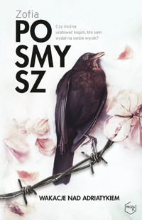 Wakacje nad Adriatykiem - Zofia Posmysz - ebook + książka