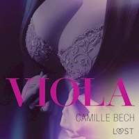 LUST. Viola - opowiadanie erotyczne - Camille Bech - ebook + audiobook