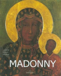 Ludzie, czasy dzieła. Madonny - Ewa Morgunow - ebook