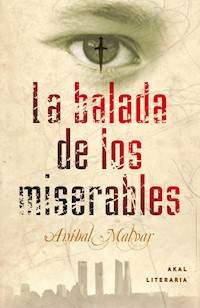 La balada de los miserables - Aníbal Malvar - ebook