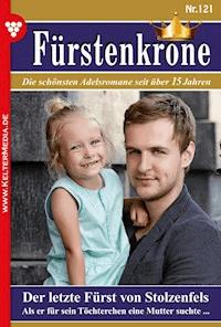 Der letzte Fürst von Stolzenfels - Irene von Velden - ebook