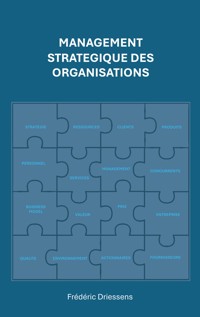 Management Stratégique des Organisations - Frédéric Driessens - ebook