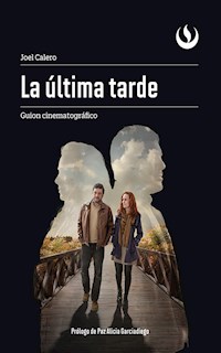 La última tarde - Joel Calero - ebook