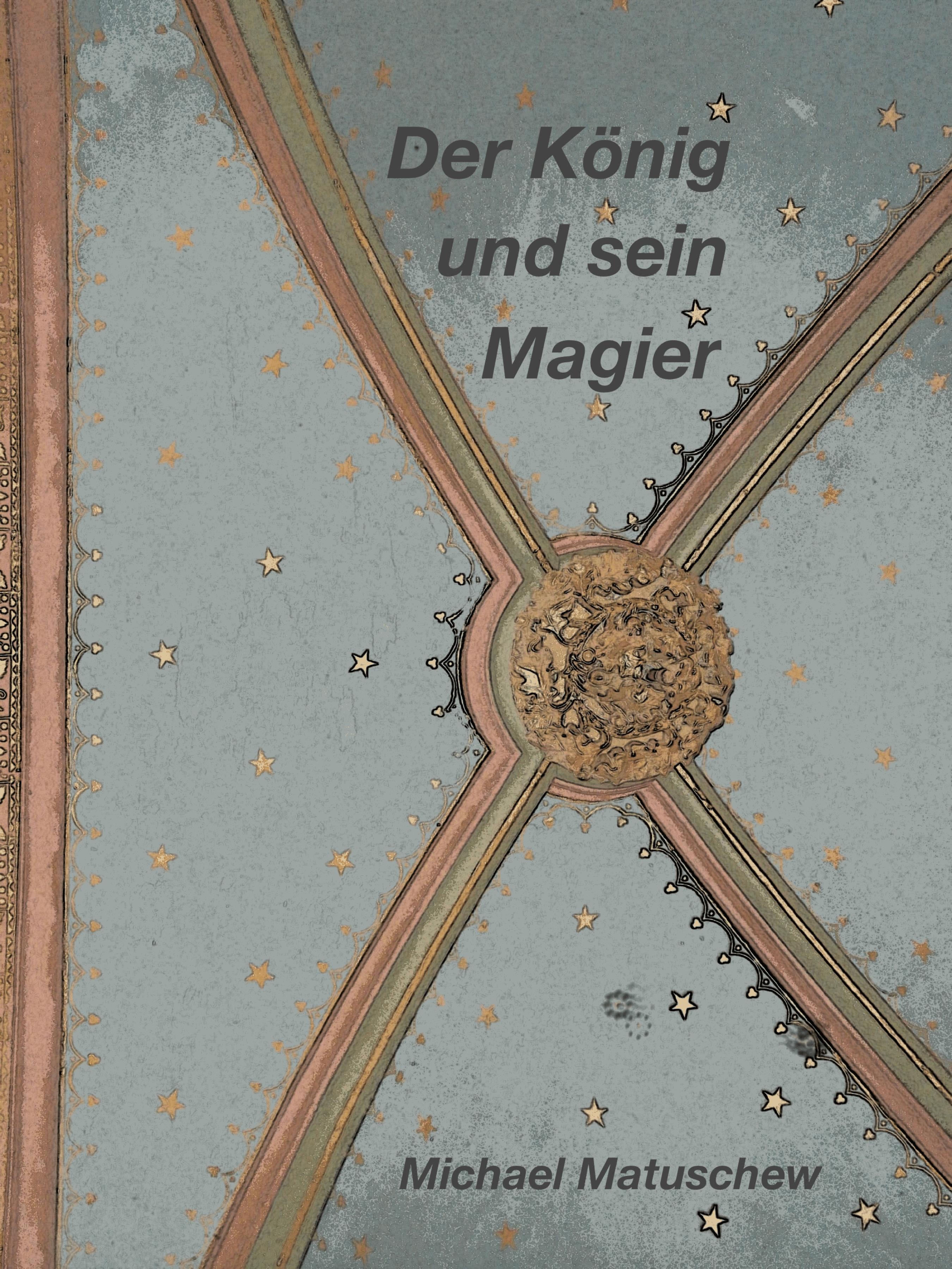 Der König und sein Magier