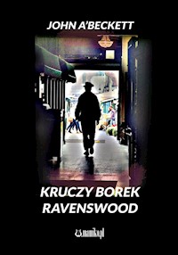 Kruczy Borek Ravenswood - ABeckett John - książka