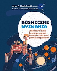Kosmiczne wyzwania - Chmielewski Artur B., Zambrzycka-Kościelnicka Ewelina - książka