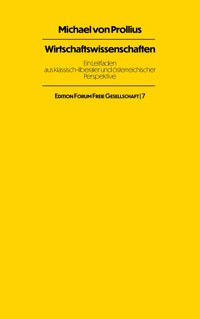 Wirtschaftswissenschaften - Michael von Prollius - ebook