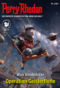 Perry Rhodan 3382: Operation Geisterflotte -  Wim Vandemaan - ebook